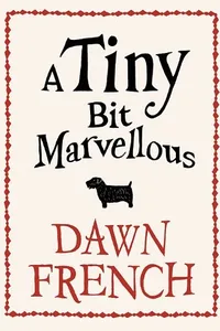 A Tiny Bit Marvellous