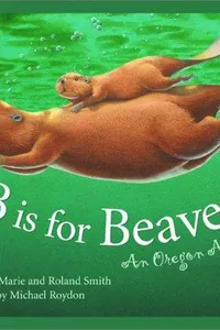 B is for beaver