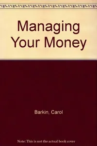 Managing your money