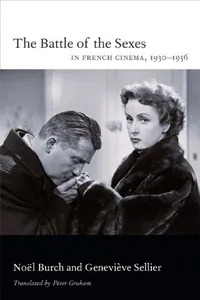 The Battle of the Sexes in French Cinema, 1930–1956