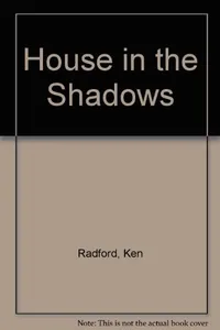 House in the shadows