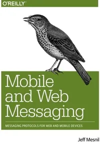 Mobile and Web Messaging