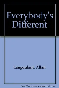 Everybody's different