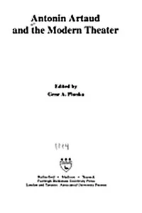 Antonin Artaud and the modern theater