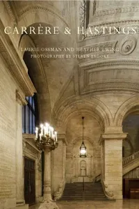 Carrere & Hastings: The Masterworks