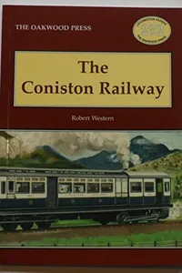 The Coniston Railway (Locomotive Papers)