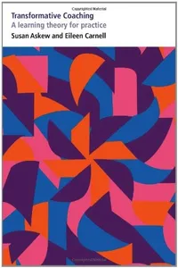 Transformative Coaching: A Learning Theory for Practice (Institute of Education Publications)