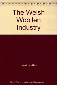 The Welsh woollen industry