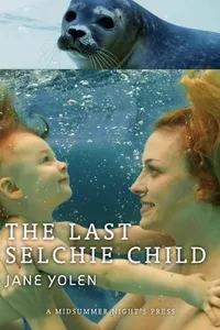 The Last Selchie Child (Fabula Rasa)