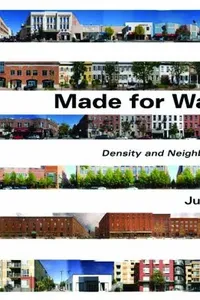 Capa de Made for Walking: Density and Neighborhood Form