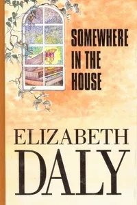 Capa de Somewhere in the House por Elizabeth Daly