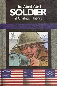The World War I soldier at Château Thierry