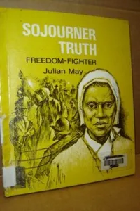 Sojourner Truth: freedom-fighter
