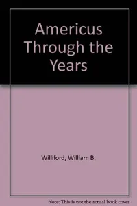 Americus through the years