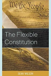 The Flexible Constitution