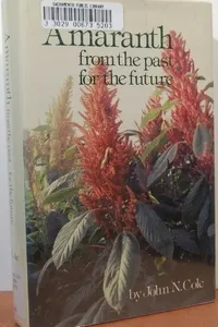 Amaranth, from the past for the future