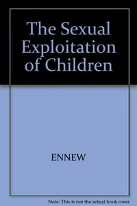 The sexual exploitation of children