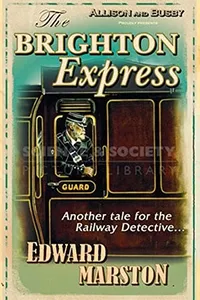 Murder on the Brighton Express (The Railway Detective Series)