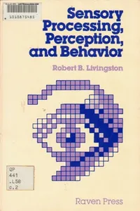 Sensory processing, perception, and behavior