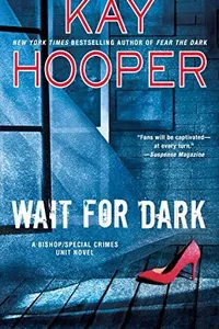 Wait for Dark (Bishop/Special Crimes Unit Book 5)