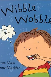 Wibble wobble