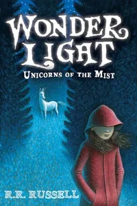 Wonder Light (Unicorns of the Mist #1)