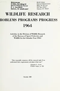 Wildlife research problems programs progress, 1964