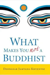 What makes you not a Buddhist