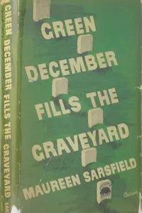 Green December fills the graveyard