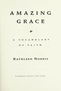 Amazing Grace: A Vocabulary of Faith