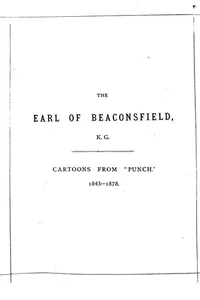 Benjamin Disraeli, Earl of Beaconsfield