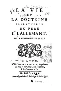 Cover of La vie et la doctrine spirituelle du père L. Lallemant de la Compagnie de Jesus