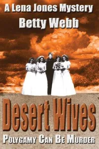 Cover of Desert Wives by Betty Webb