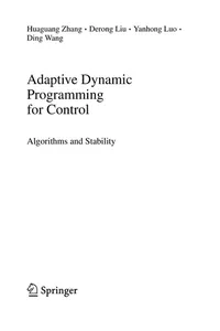 Adaptive Dynamic Programming for Control
