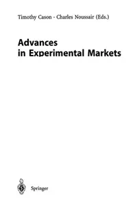 Advances in Experimental Markets