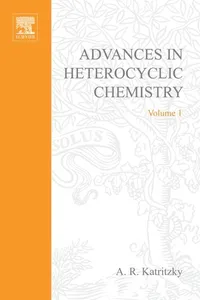 Advances in Heterocyclic Chemistry, 1.