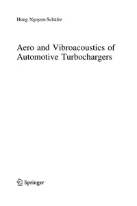 Aero and Vibroacoustics of Automotive Turbochargers