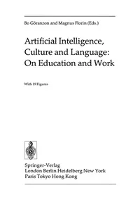 Artifical Intelligence, Culture and Language: On Education and Work