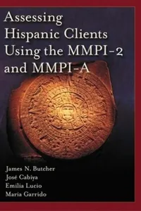 Assessing Hispanic clients using the MMPI-2 and MMPI-a