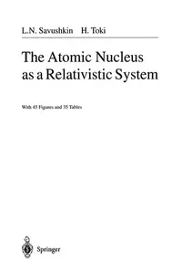 The Atomic Nucleus as a Relativistic System