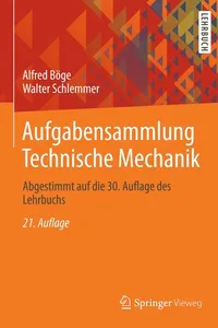 Aufgabensammlung Technische Mechanik