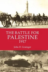 BATTLE FOR PALESTINE, 1917