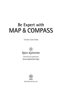 Be expert with map and compass