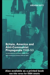 Britain, America &amp; Anti-Communist Propaganda 1945 - 53