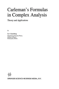 Carleman's Formulas in Complex Analysis