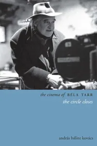 The cinema of Béla Tarr. The circle closes