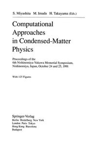 Computational Approaches in Condensed-Matter Physics