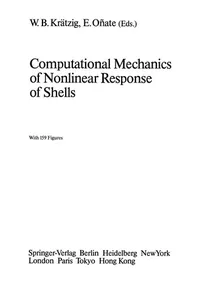 Computational Mechanics of Nonlinear Response of Shells