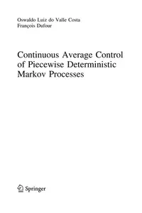 Continuous Average Control of Piecewise Deterministic Markov Processes