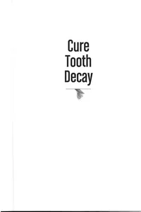 Cure tooth decay